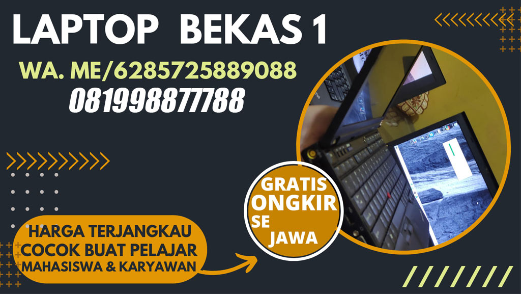 Toko Laptop Bekas Purwokerto 081998877788 Murah Bergaransi