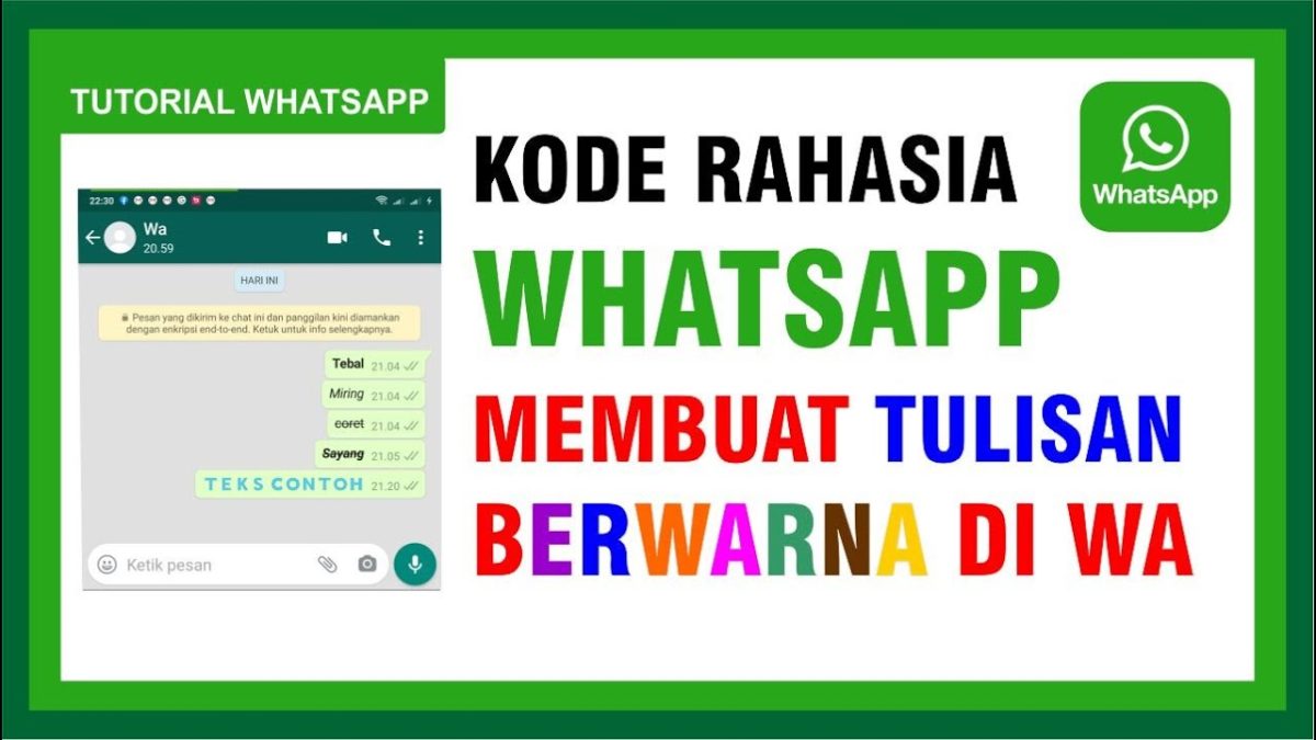 Ilustrasi Bikin Teks Warna di WhatsApp (Sumber: Youtube/Saiful Bahri)
